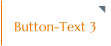 Button-Text 3
